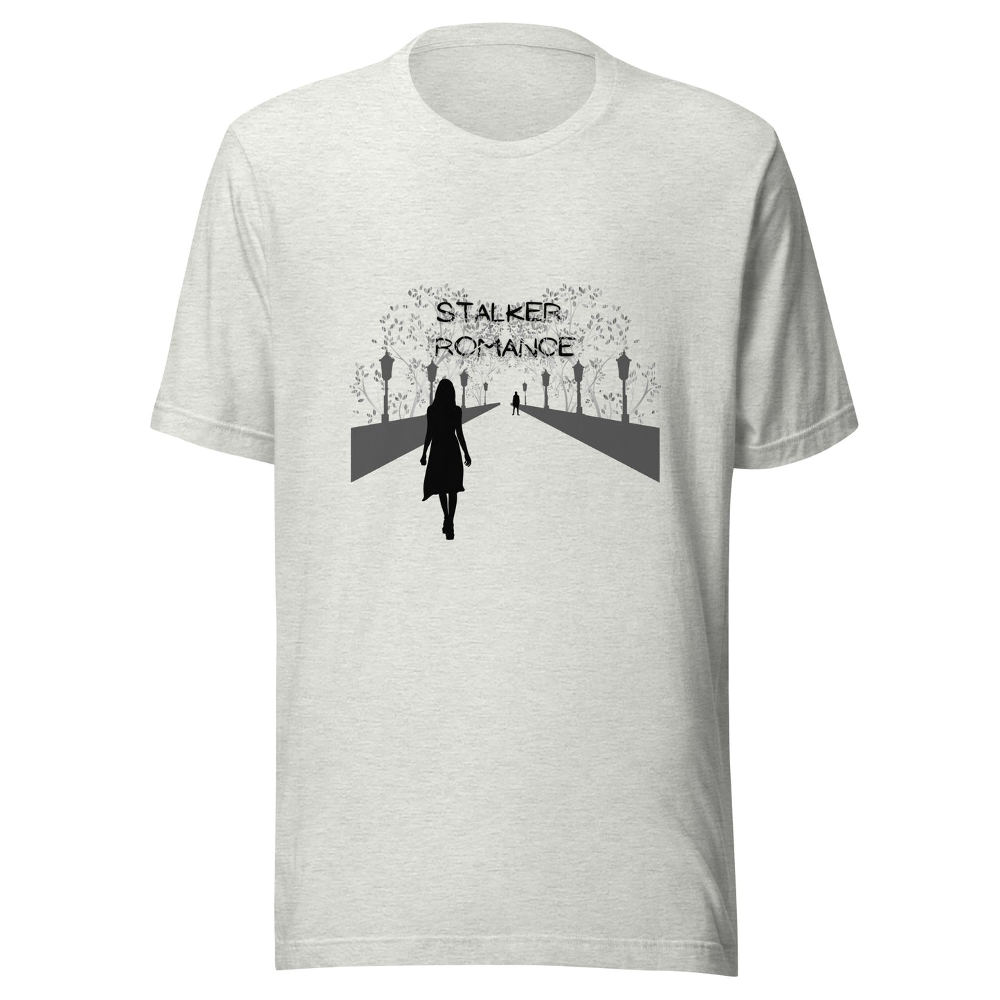 Stalker Romance Trope T-Shirt